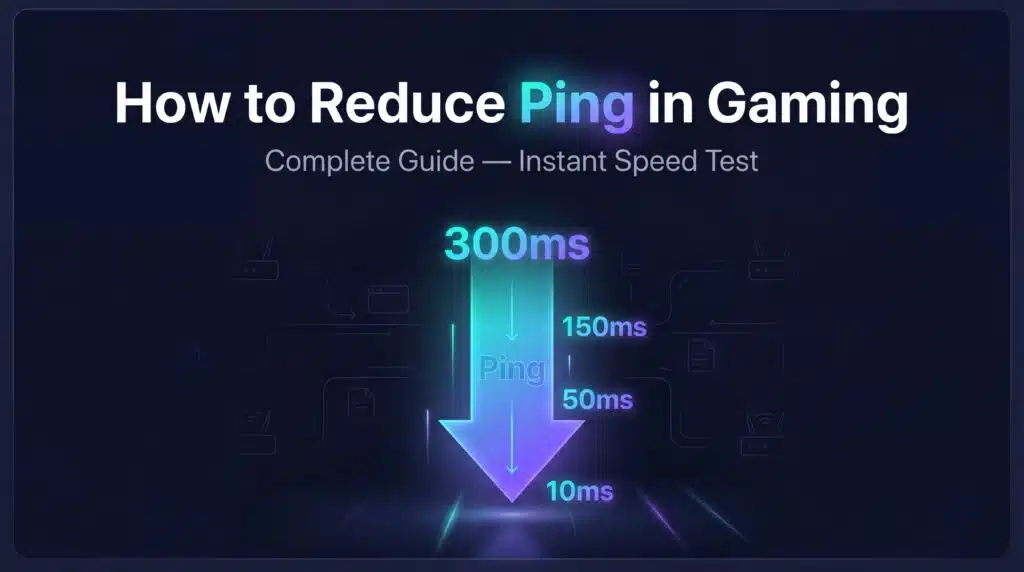 how to reduce ping in gaming